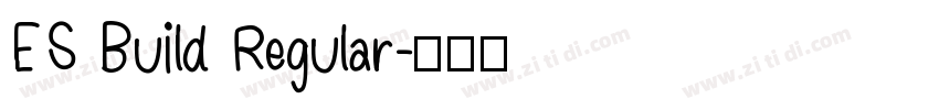 ES Build Regular字体转换